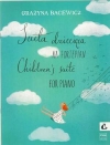 子供のための組曲（グラジナ・バツェヴィチ）（ピアノ）【Children's Suite】