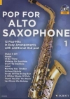 アルトサックスのためのポップス集・Book.1（アルトサックス）【Pop for Alto Saxophone, Book 1】