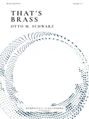 ザッツ・ブラス（オットー・M・シュヴァルツ）（金管五重奏）【That's Brass】