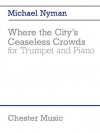 Where the City's Ceaseless Crowds（マイケル・ナイマン）（トランペット+ピアノ）