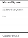 24時間（マイケル・ナイマン） (サックス四重奏)【24 Hour Sax Quartet】