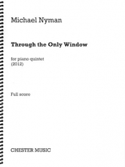 Through The Only Window（マイケル・ナイマン）（弦楽四重奏+ピアノ）