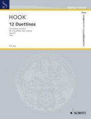 12の二重奏曲 (ジェイムズ・フック)   (ヴァイオリンニ重奏)【12 Duettinos, Op. 42】