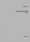 ツリー・ウィズアウト・ウィンド（フアン・リュー）（ピアノ）【Tree Without Wind】
