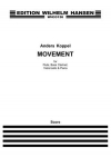 ムーブメント（アナス・コッペル） (ミックス三重奏+ピアノ)【Movement】