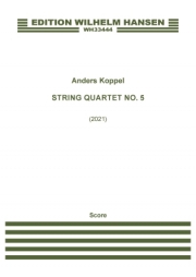 弦楽四重奏曲・No.5（アナス・コッペル）（弦楽四重奏）【String Quartet No. 5】