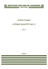 弦楽四重奏曲・No.5（アナス・コッペル）（弦楽四重奏）【String Quartet No. 5】