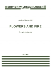 花と火（アナス・ノーエントフト）（木管五重奏）【Flowers and Fire】