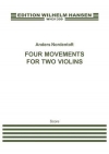 4つの楽章 (アナス・ノーエントフト)   (ヴァイオリンニ重奏)【Four Movements】