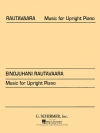 アップライト・ピアノのための音楽（エイノユハニ・ラウタヴァーラ）（ピアノ）【Music for Upright Piano】