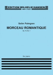 ロマンティックな小品・Op.74・No.1（セリム・パルムグレン）（ピアノ）【Morceau Romantique Op. 74 No. 1】