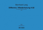 Differenz / Wiederholung 4.02（ベルンハルト・ラング） (ミックス二重奏+ピアノ)