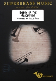 剣士の入場 (ユリウス・フチーク)（金管十重奏+打楽器）【Entry of the Gladiators】
