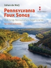 ペンシルベニア・フェイク・ソング（ヨハン・デ・メイ）（スコアのみ）【Pennsylvania Faux Songs】
