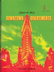 ダウンタウン・ディヴェルティメント（ヨハン・デ・メイ）【Downtown Divertimento】