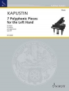 左手のための7つの対位法的小品・Op.87（ニコライ・カプースチン）（ピアノ）【7 Polyphonic Pieces for the Left Hand, Op. 87】