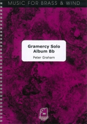 グラマーシー・ソロ・アルバム（ピーター・グレアム）（ユーフォニアム+ピアノ）【Gramercy Solo Album Bb】