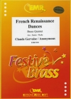 フランス・ルネッサンス舞曲集（クロード・ジェルヴェーズ）（金管五重奏）【French Renaissance Dances】