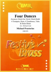 4つの舞曲（ミヒャエル・プレトリウス）（金管十重奏）【Four Dances】
