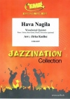 ハバ・ナギラ（木管五重奏）【Hava Nagila】