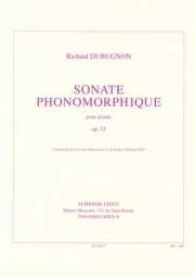 ソナタ・フォノフォルミック・Op.33（リシャール・デュビュニョン）（ピアノ）【Sonate Phonomorphique Op.33】