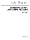 過去のクリスマス、クリスマスの現在（ジュディス・ビンガム）（ピアノ）【Christmas Past, Christmas Present】