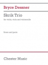 スクリク・トリオ（ブライス・デスナー）（弦楽三重奏）【Skrik Trio】