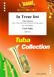 In Treue fest（カール・タイケ）（テューバ四重奏）