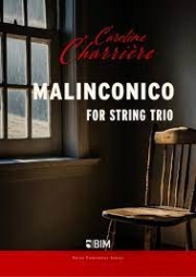 マリンコーニコ（カロリーヌ・シャリエール）（弦楽三重奏）【Malinconico】
