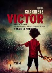 ビクター（カロリーヌ・シャリエール）（ヴァイオリン+ピアノ）【Victor】