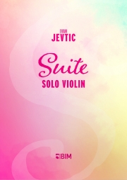 組曲（イヴァン・ジェヴティック）（ヴァイオリン）【Suite】