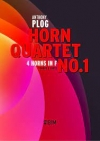 ホルン四重奏曲・No.1（アンソニー・プログ）（ホルン四重奏）【Horn Quartet No. 1】