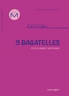 3つのバガテル（ジャン＝フランソワ・ミシェル）（クラリネット+ピアノ）【3 Bagatelles】