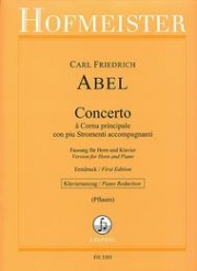 ホルン協奏曲（カール・フリードリヒ・アーベル）（ホルン+ピアノ）【Concerto a Cornu principale】