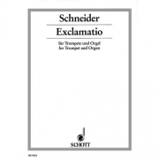 シュナイダー・エクスクラマシオ（ゲオルグ・アブラハム・シュナイダー）（トランペット+オルガン）【Schneider Exclamatio】