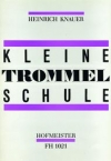 クライネ・トロンメル・シューレ（ハインリヒ・クナウアー）（スネアドラム）【Kleine Trommelschule】
