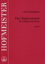 4つの印象（オルトウィン・ベニングホフ）（トランペット+ピアノ）【4 Impressionen】