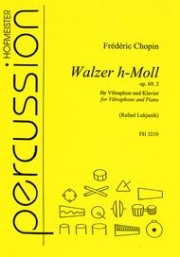 ワルツ・ロ短調・Op.69/2（フレデリック・ショパン）（ビブラフォン+ピアノ）【Walzer H-Moll, Op. 69, 2】