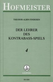 コントラバス教本・Vol.4（テオドール・アルビン・フィンダイゼン）（ストリングベース）【Der Lehrer des Kontrabassspiels, Heft 4】