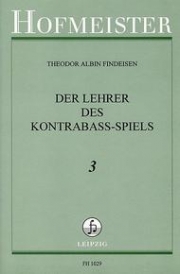 コントラバス教本・Vol.3（テオドール・アルビン・フィンダイゼン）（ストリングベース）【Der Lehrer des Kontrabassspiels, Heft 3】