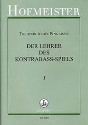 コントラバス教本・Vol.1（テオドール・アルビン・フィンダイゼン）（ストリングベース）【Der Lehrer des Kontrabassspiels, Heft 1】