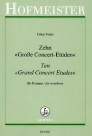 10の演奏会用練習曲（オスカー・フランツ）（トロンボーン）【10 Grosse Konzertetuden】