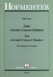 10の演奏会用練習曲（オスカー・フランツ）（トランペット）【10 Grosse Konzertetuden】