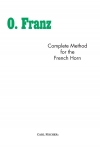 コンプリート・メソッド（オスカー・フランツ）（ホルン）【Complete Method for the French】