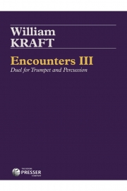 エンカウンター・No.3（ウィリアム・クラフト）（トランペット+打楽器）【Encounters III】