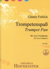トランペット・ファン（ギュンター・フレーリヒ）（トランペット二重奏）【Trumpet Fun】