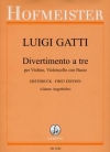 ディヴェルティメント（ルイージ・ガッティ）（弦楽三重奏）【Divertimento a tre】