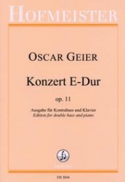 協奏曲・ホ長調・Op.11（オスカー・ガイアー）（ストリングベース+ピアノ）【Konzert E-Dur, Op. 11】