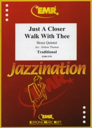 ジャスト・ア・クローサー・ウォーク・ウィズ・ジー（金管五重奏）【Just A Closer Walk With Thee】
