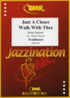 ジャスト・ア・クローサー・ウォーク・ウィズ・ジー（金管五重奏）【Just A Closer Walk With Thee】